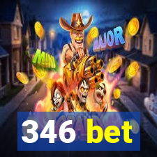 346 bet